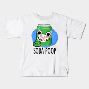 Soda Poop Funny Drink Pun Kids T-Shirt